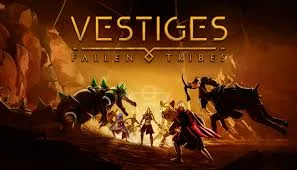 Vestiges: Fallen Tribes